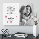 Load image into Gallery viewer, Happy Birthday Mom | Photo Canvas | Custom Birthday Gift Canvas - UniquePrintsStore
